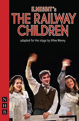 The Railway Children by E. Nesbit Paperback