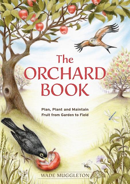 The Orchard Book by Wade Muggleton Paperback