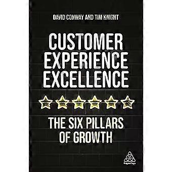 L'excellence de l'expérience client : les six piliers de la croissance - Tim Knight