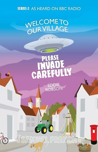 Welcome To Our Village Please Invade Carefully Series 2 by Eddie Robson Paperback
