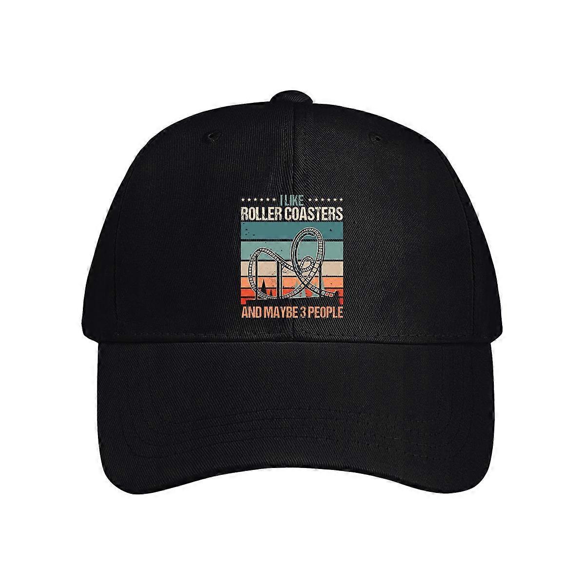 I Like Roller Coasters And Maybe Baseball Cap