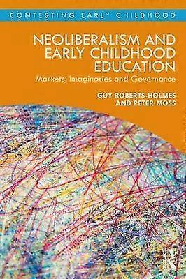 Uusliberalismi ja varhaiskasvatus