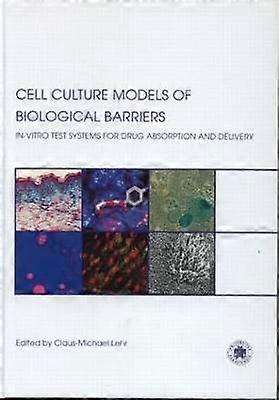 Cell Culture Models of Biological Barriers