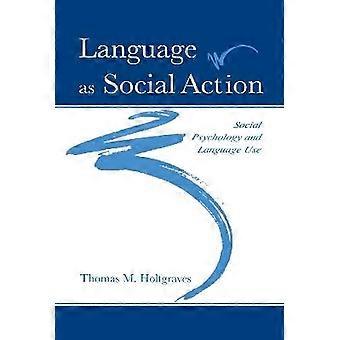 La langue comme action sociale