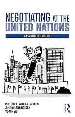 Negotiating at the United Nations