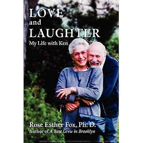 Love and Laughter: My Life with Ken