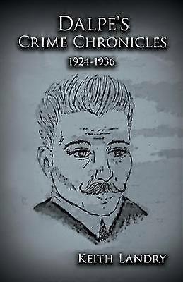 Dalpe's Crime Chronicles