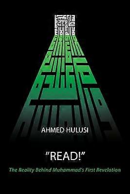 READ The Reality Behind Muhammad's First Revelation