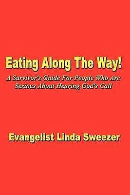 Eating Along the Way!