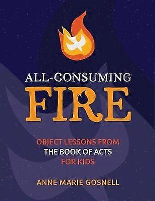 All-Consuming Fire