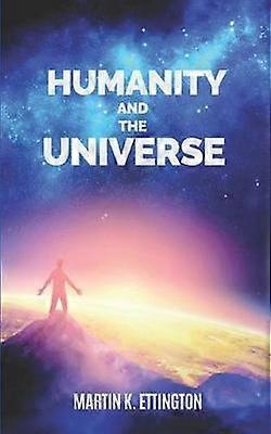 Humanity and the Universe