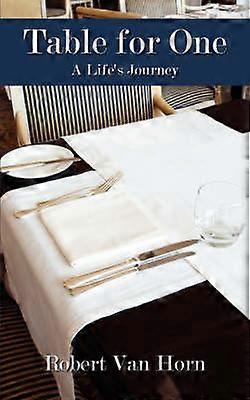 Table for One A Life's Journey