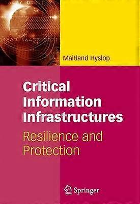 Critical Information Infrastructures