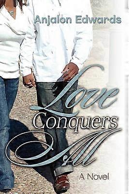 Love Conquers All