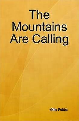 The Mountains Are Calling