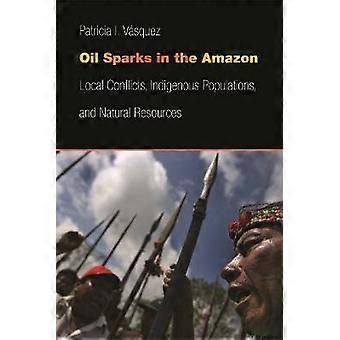Ölfunken im Amazonas