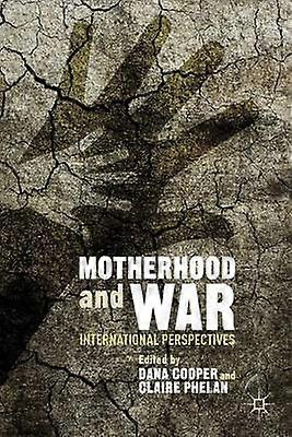 Motherhood and War