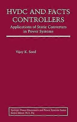 HVDC and FACTS Controllers