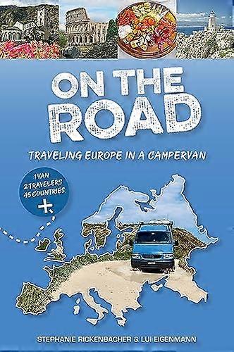 On the Road Traveling Europe in a Campervan