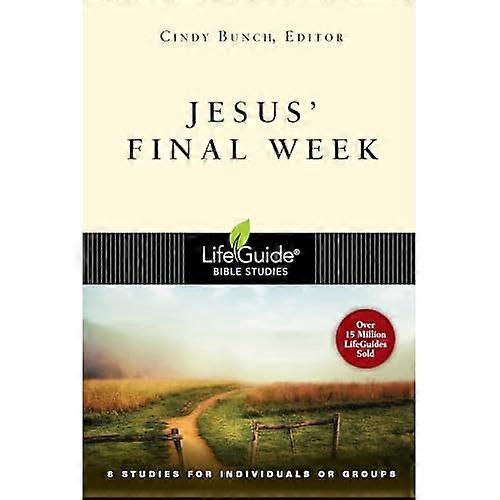 Jesus' Final Week