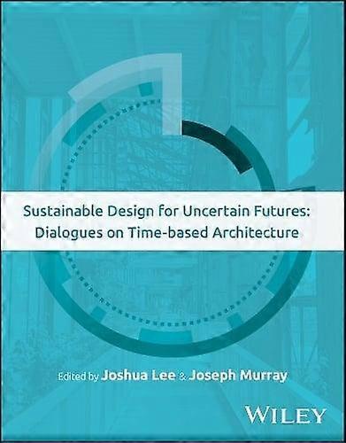 Sustainable Design For Uncertain Futures Paperback