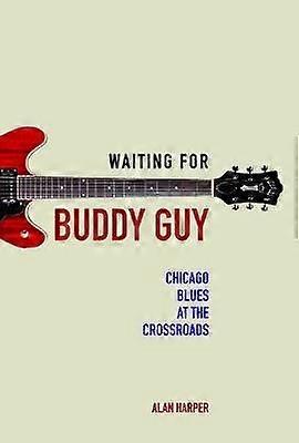 Wachten op Buddy Guy