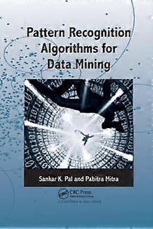 Pattern Recognition Algorithms For Data Mining - Sankar K. Pal - Paperback - en Book