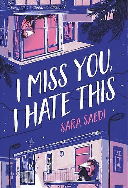 I Miss You I Hate This - Sara Saedi