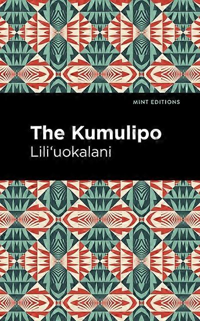 The Kumulipo by Liliuokalani Paperback