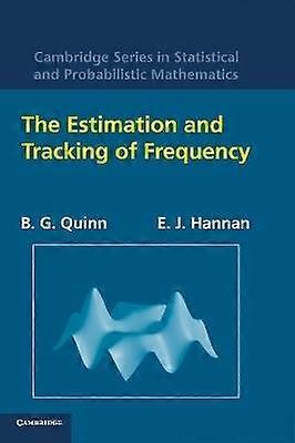 The Estimation and Tracking of Frequency