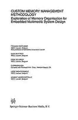 Custom Memory Management Methodology