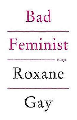 Bad Feminist