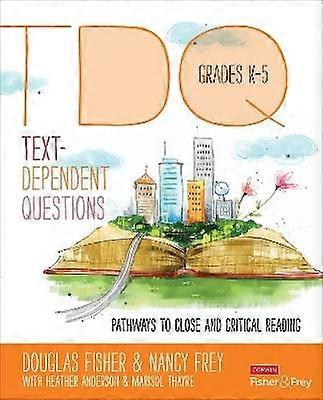 Text-Dependent Questions Grades K-5