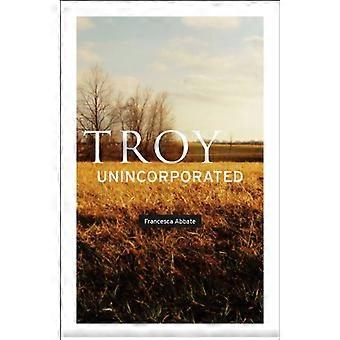 Troy, nicht rechtsfähige