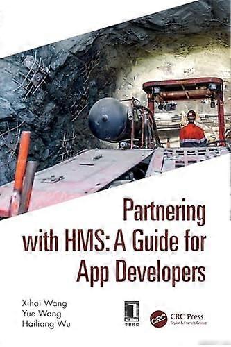 Partnering with Hms : a Guide for App Developers