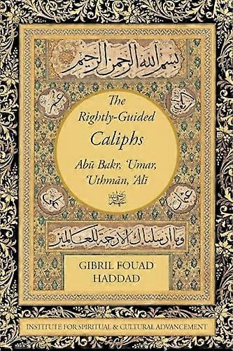 The Rightly-Guided Caliphs