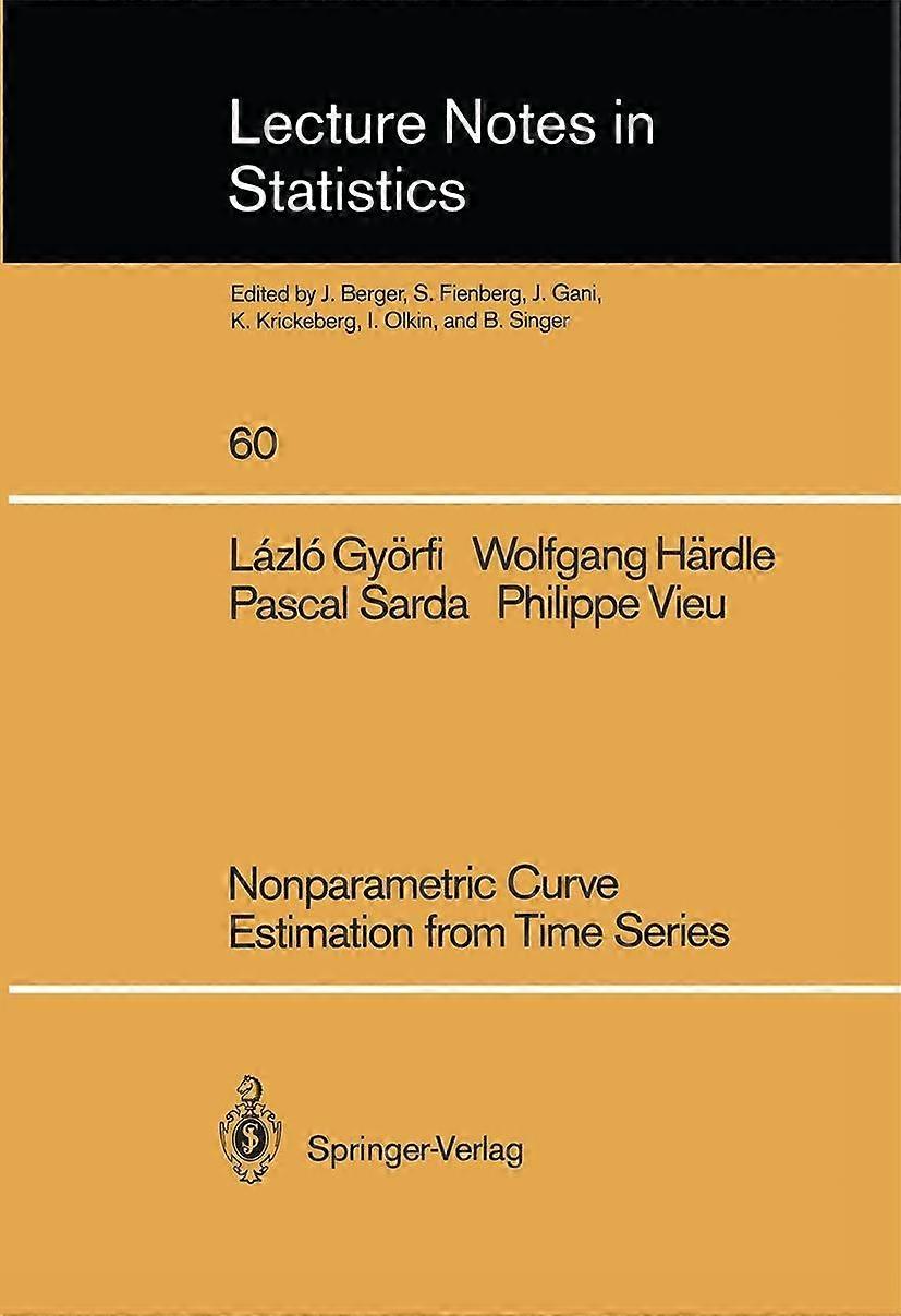 Nonparametric curve estimation from time series lecture notes in statistics, 60