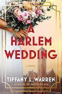 Harlem Wedding - Tiffany L. Warren