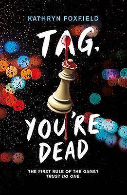 Tag You're Dead