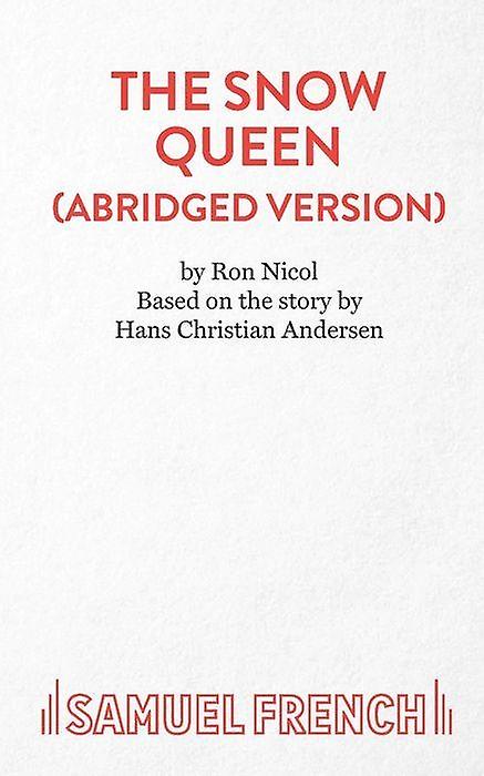 The Snow Queen Abridged by Ron Nicol Paperback Book