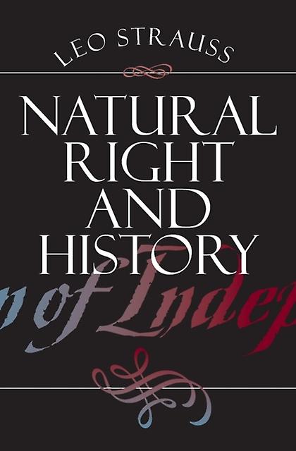 Natural Right And History by Leo Strauss Paperback