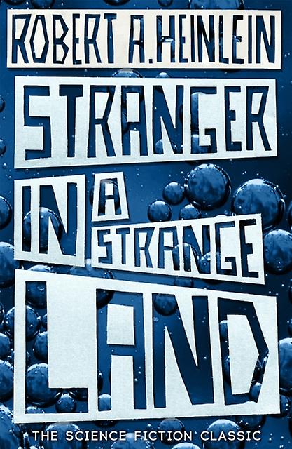 Stranger In A Strange Land by Robert A. Heinlein Paperback