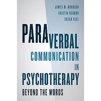 Comunicação Paraverbal em Psicoterapia Além das Palavras - James M. Donovan