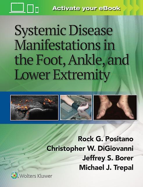 Systemic Disease Manifestations In The Foot Ankle And Lower Extremity Paperback Book