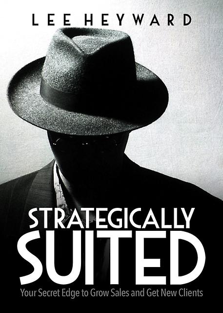 Strategically Suited by Lee Heyward Paperback