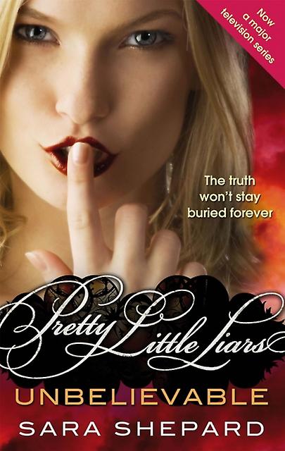 Unbelievable - Sara Shepard
