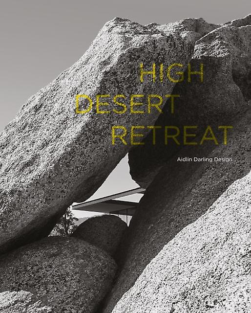 High Desert Retreat by Aidlin Darling Design Paperback Book