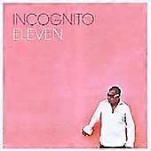 Incognito : Eleven CD (2009)