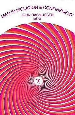 Man in Isolation and Confinement