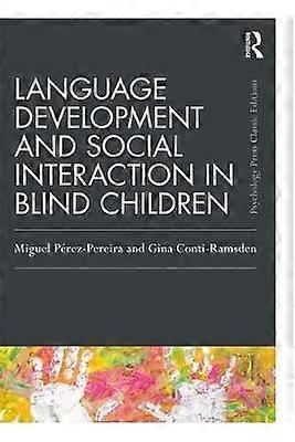 Language Development and Social Interaction in Blind Children